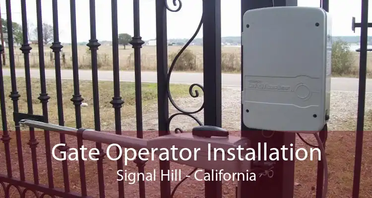 Gate Operator Installation Signal Hill - California