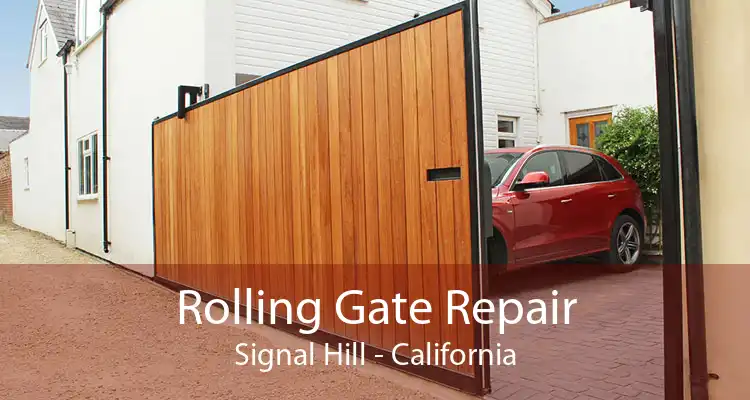 Rolling Gate Repair Signal Hill - California